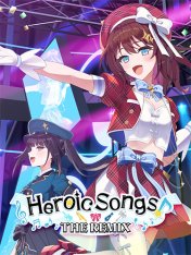Heroic Songs: The Remix! (2025)